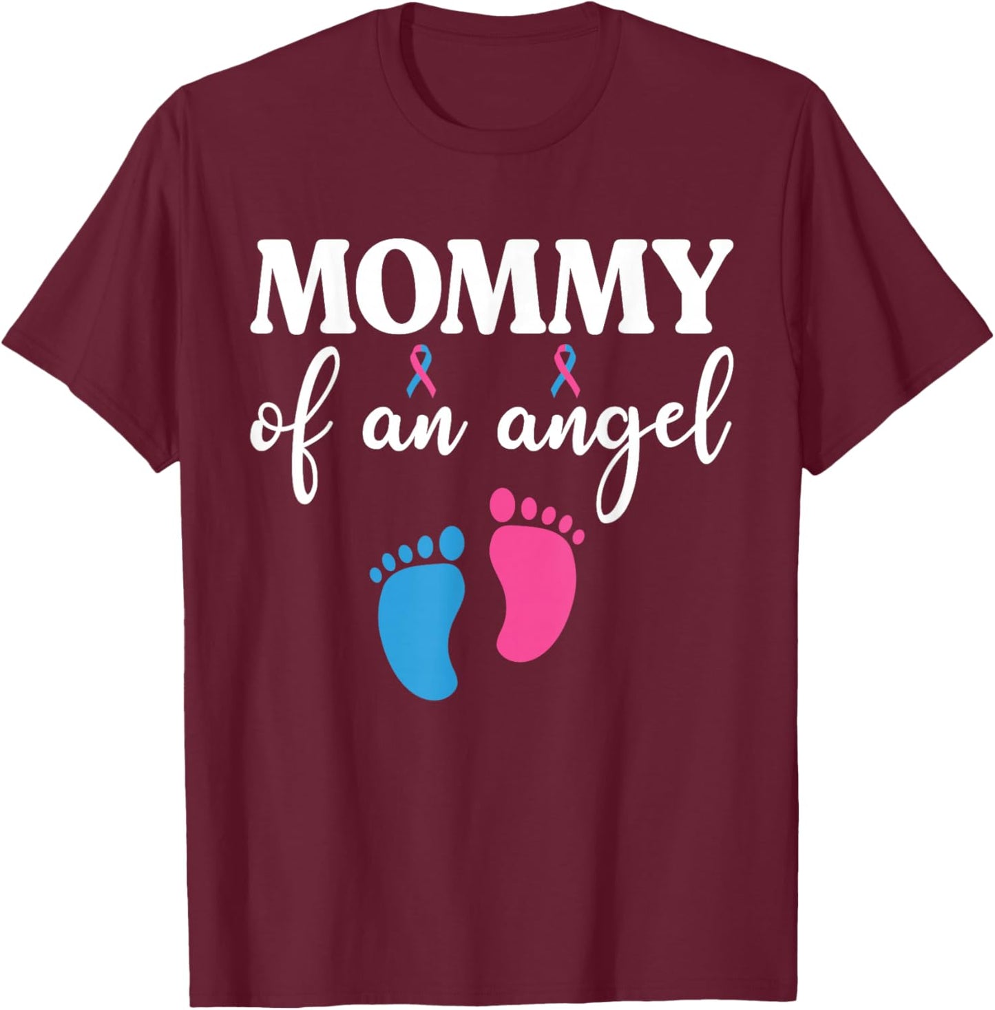 Mommy of an Angel Infant Loss Remembrance T-Shirt - T-Shirt | Maroon