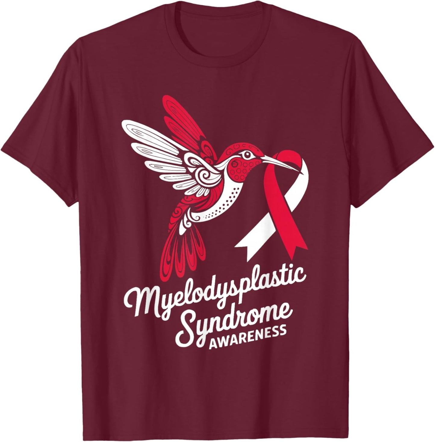 Myelodysplastic Syndrome Blood Cancer MDS Awareness T-Shirt - T-Shirt | Maroon