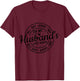 On My Husband's Last Nerve Sassy Wife Life Quote T-Shirt - T-Shirt | Maroon