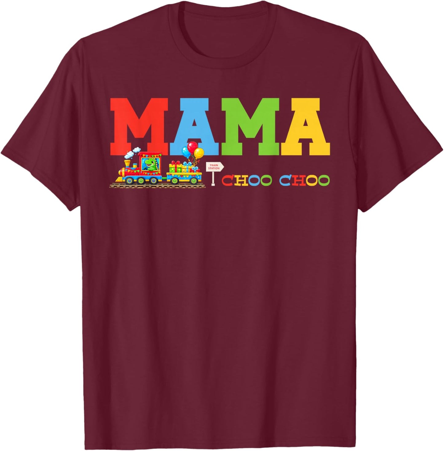 Train Birthday Mama T-Shirt - T-Shirt | Maroon