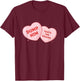Dump Him Candy Heart Funny Valentine T-Shirt - T-Shirt | Maroon