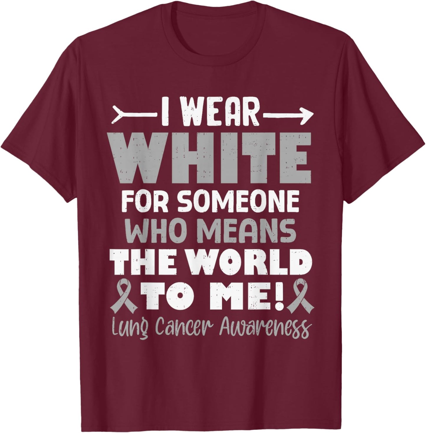 Support Lung Cancer Awareness White Ribbon Men Women Kids T-Shirt - T-Shirt | Maroon