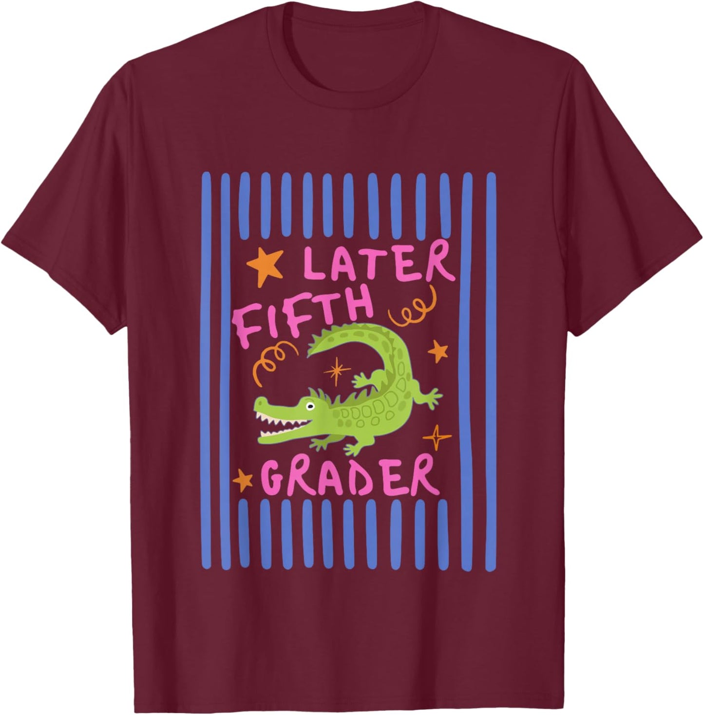 See You Later Alligator Fifth Grader Last Day of School Kid T-Shirt - T-Shirt | Maroon