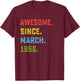 70th Birthday Gift Awesome Since March 1956 70 Years Old T-Shirt - T-Shirt | Maroon