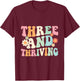 Groovy 3rd Birthday Girl Retro Floral Three and Thriving T-Shirt - T-Shirt | Maroon