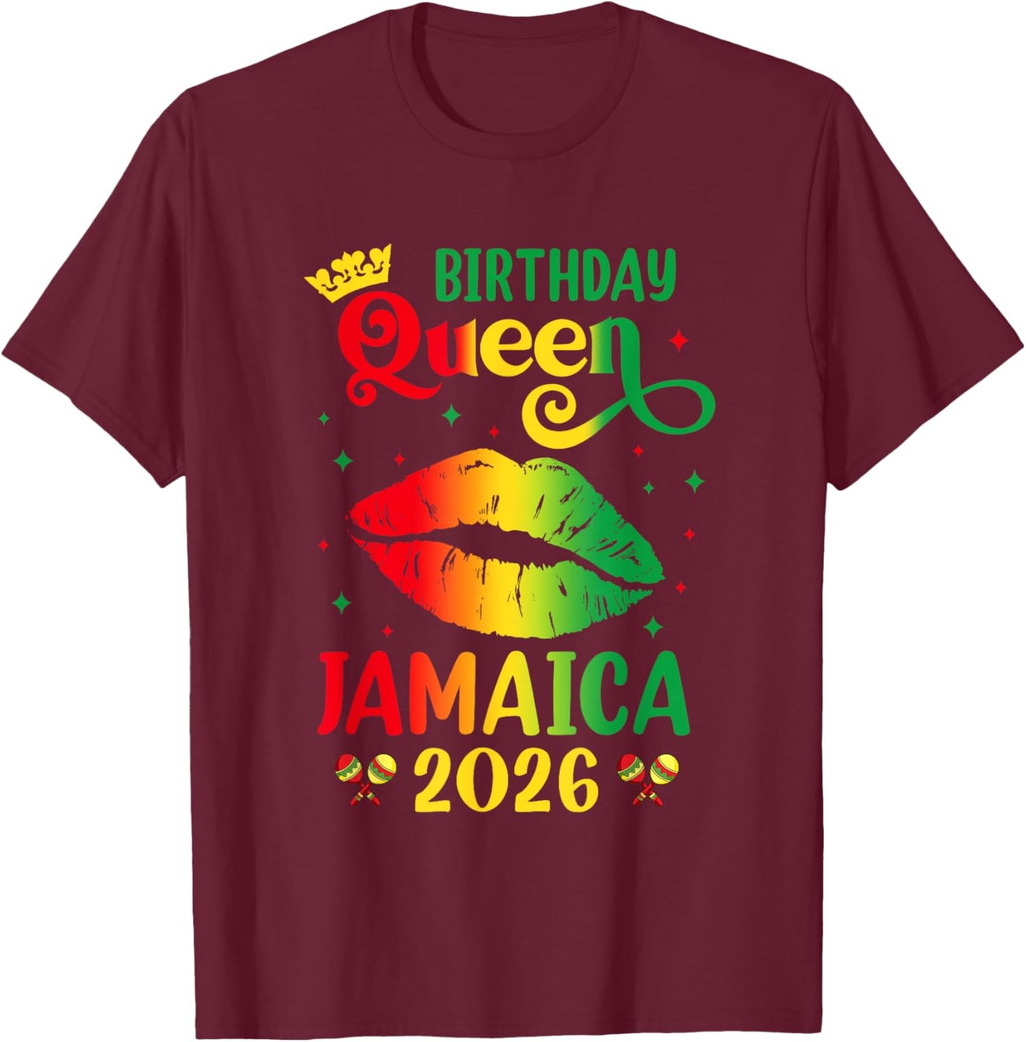 Birthday Queen Jamaica 2026 Girls Trip Party Jamaican Lips T-Shirt - T-Shirt | Maroon