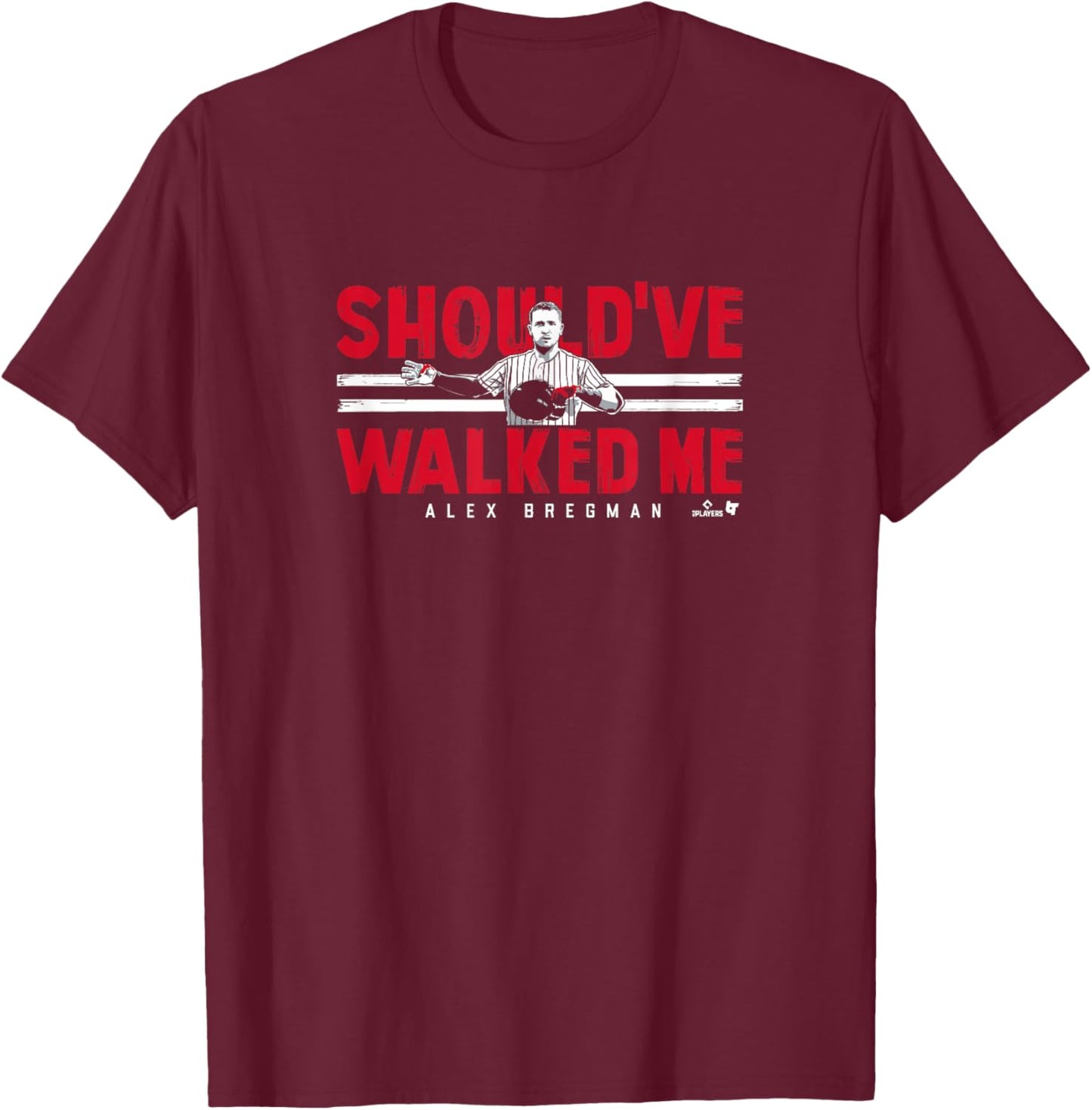 Alex Bregman - Should've Walked Me - Chicago Baseball T-Shirt - T-Shirt | Maroon
