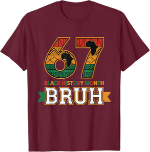 Bruh 67 Black History Month for Kids Boys African American T-Shirt - T-Shirt | Maroon