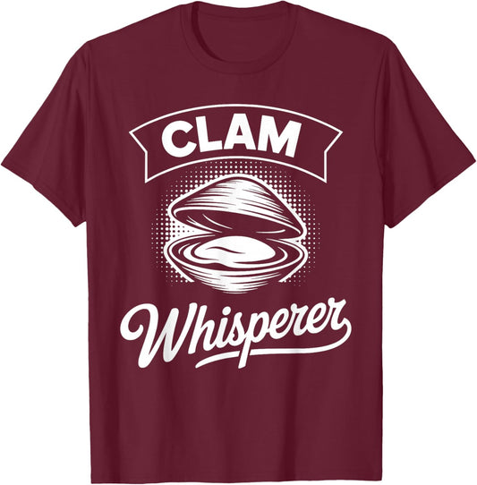 Funny Clam Digger Design Women Clam Digging Lover T-Shirt - T-Shirt | Maroon