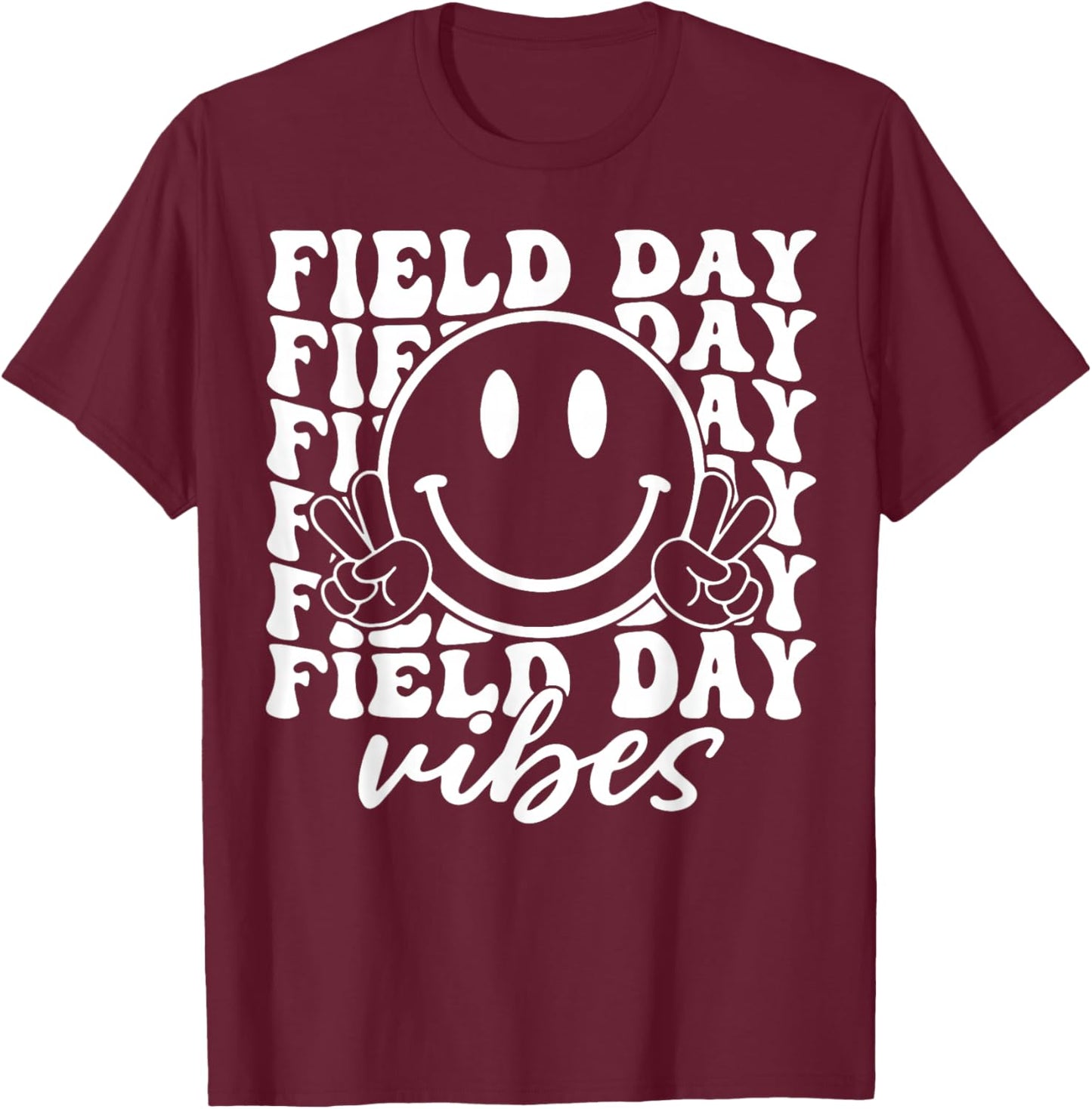 Field Day Vibes Funny for Teacher Kids Happy Field Day 2026 T-Shirt - T-Shirt | Maroon