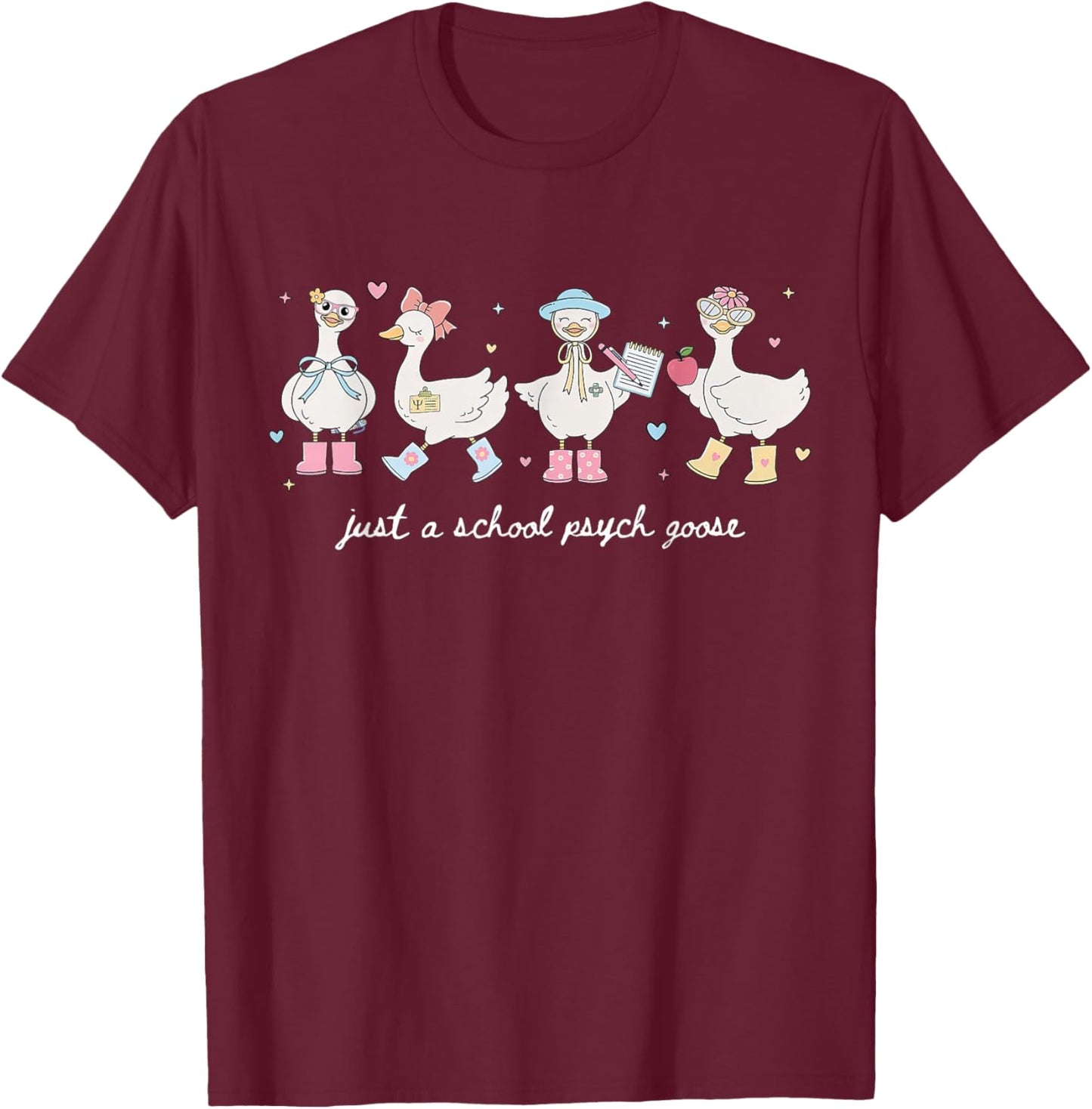 Just A School Psych Goose School Psychologist Psychology T-Shirt - T-Shirt | Maroon