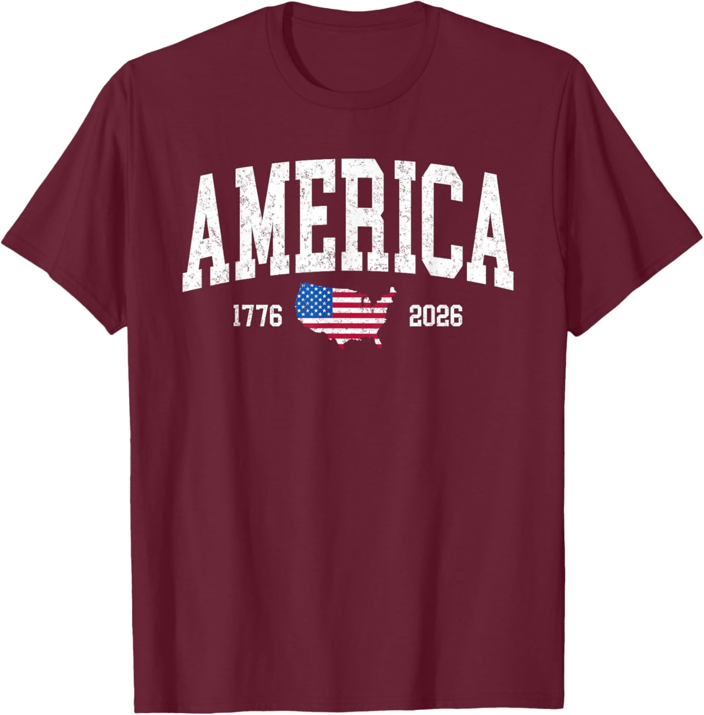 America 250 Anniversary of Independence 250th Birthday Men T-Shirt - T-Shirt | Maroon