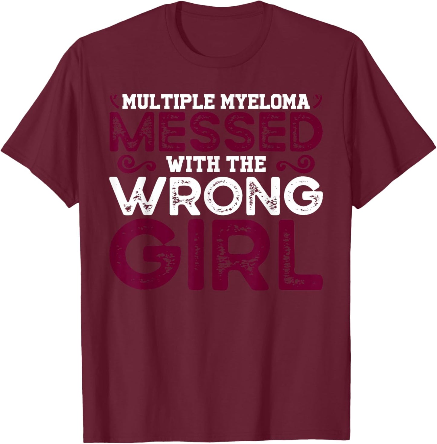 Multiple Myeloma Warrior Girl T-Shirt - T-Shirt | Maroon