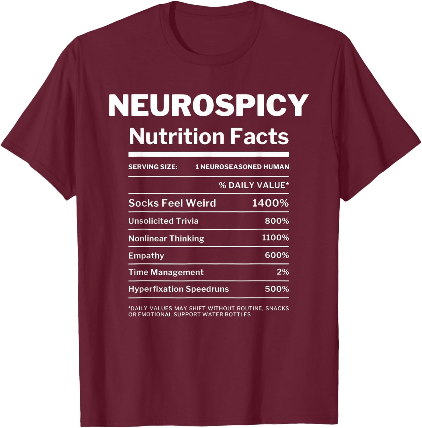 Neurospicy Nutrition Facts Autism Awareness Autistic Puzzle T-Shirt - T-Shirt | Maroon