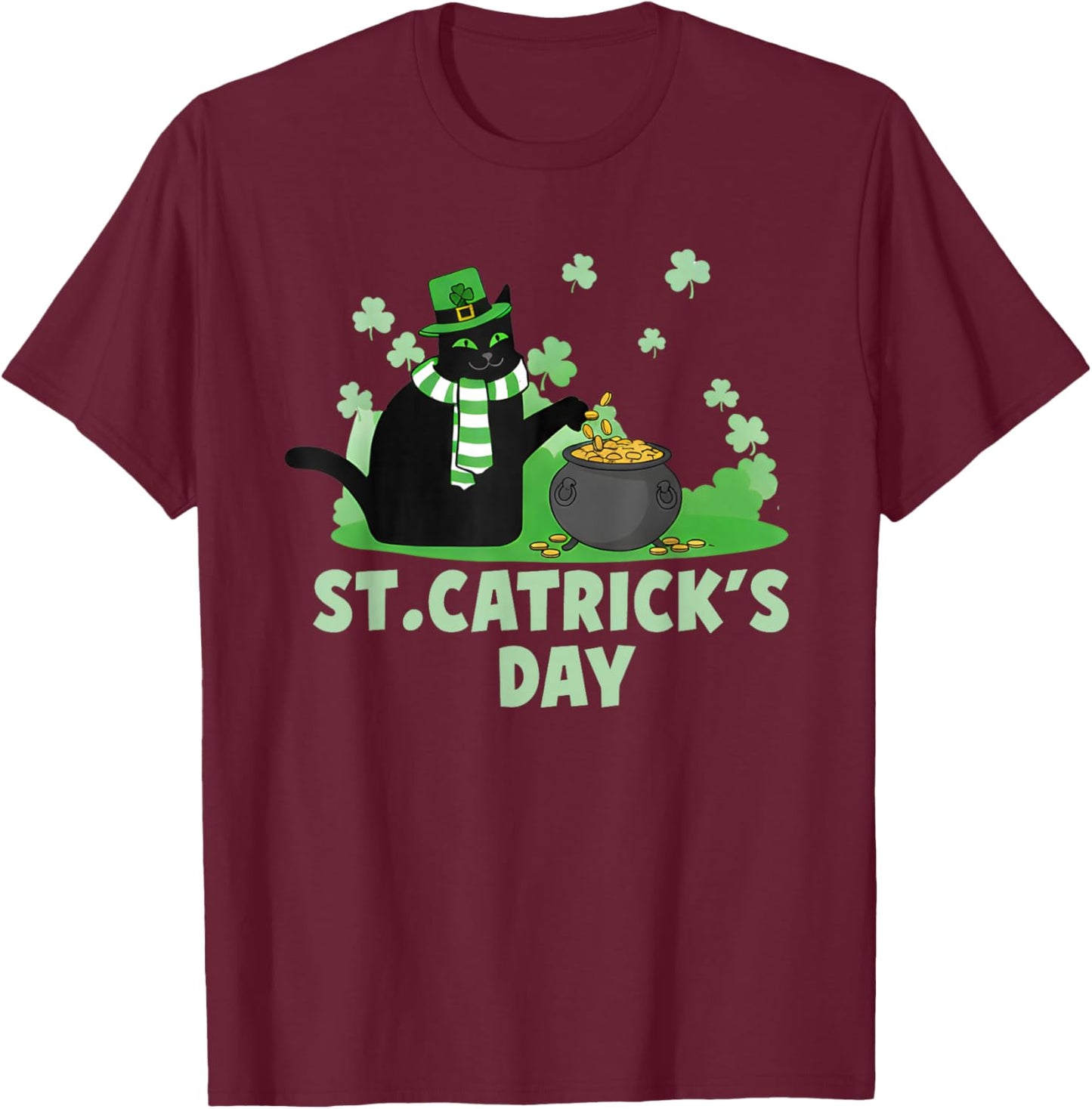 St Patricks Day Black Cat Catricks Day Saint Pattys Cat T-Shirt - T-Shirt | Maroon