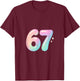 67 Aura Energy Alpha Slang Internet Meme T-Shirt - T-Shirt | Maroon