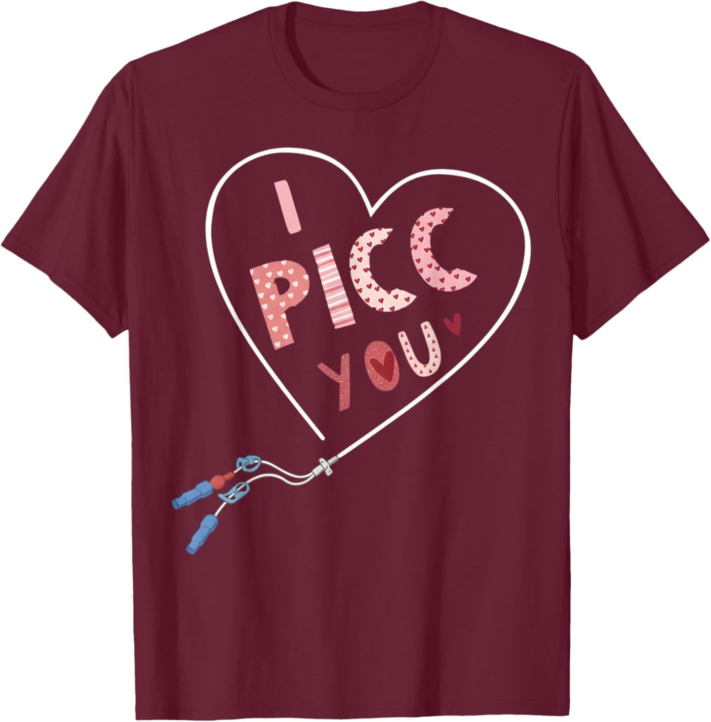 Picc Nurse Valentine S Day Cute Vday Heart Vat Team Vascular T-Shirt - T-Shirt | Maroon