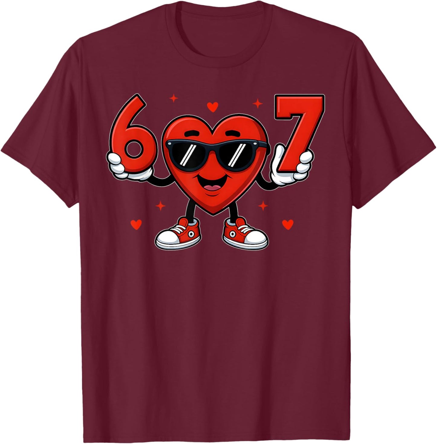 Six Seven 67 Gen Alpha Slang Valentines Day Heart 67 Meme T-Shirt - T-Shirt | Maroon
