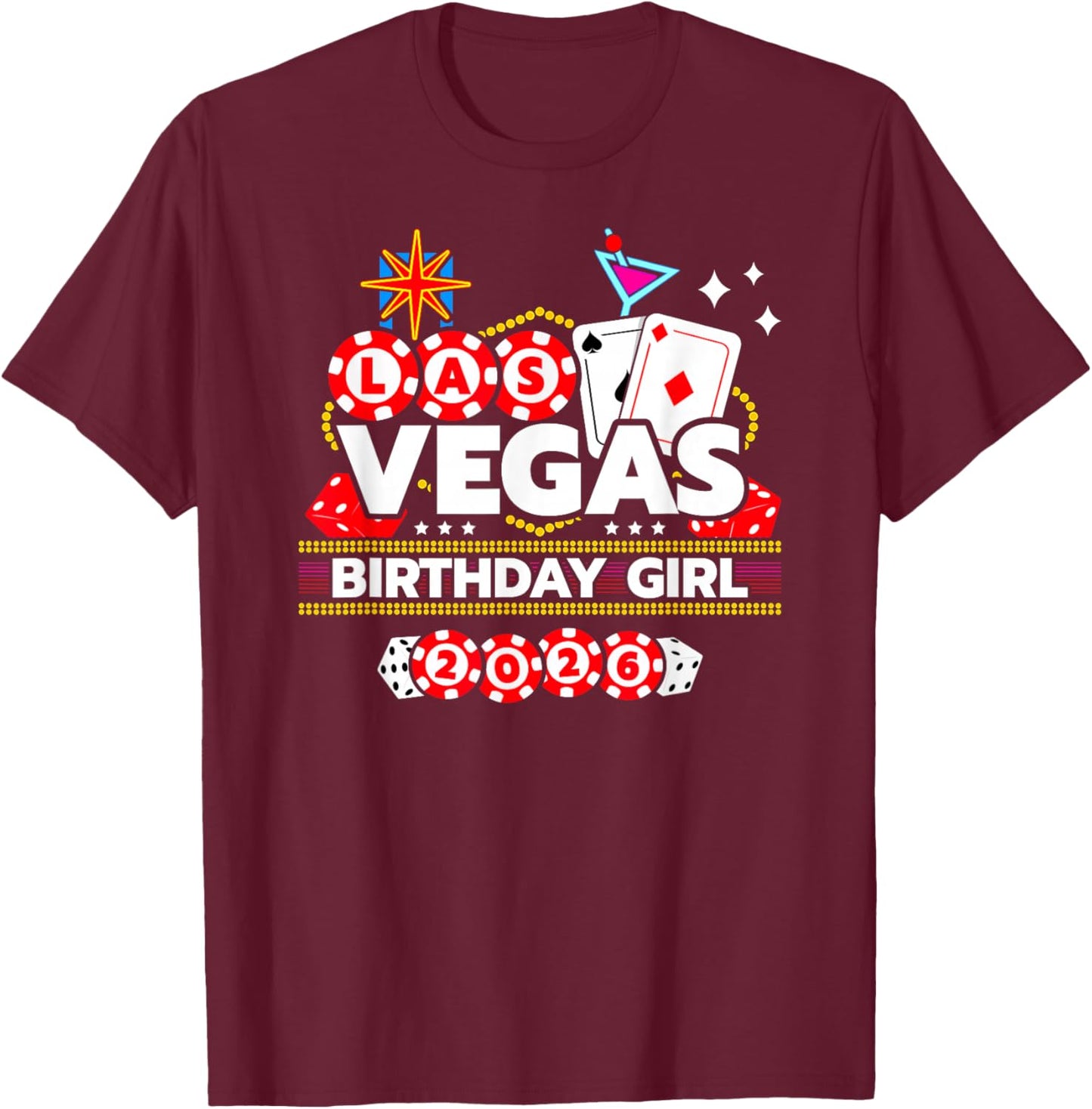 Vegas Birthday Crew - Vegas Girls Trip - Vegas Birthday 2026 T-Shirt - T-Shirt | Maroon