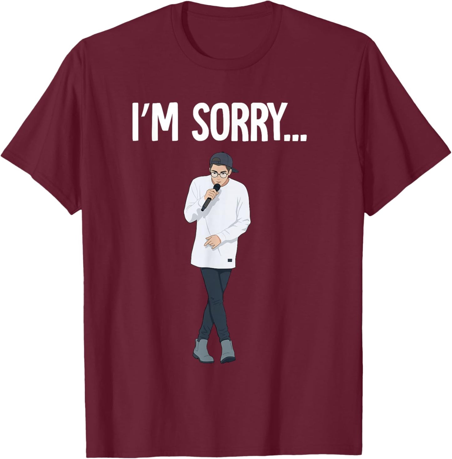 Sorry Guy Meme Trending T-Shirt - T-Shirt | Maroon