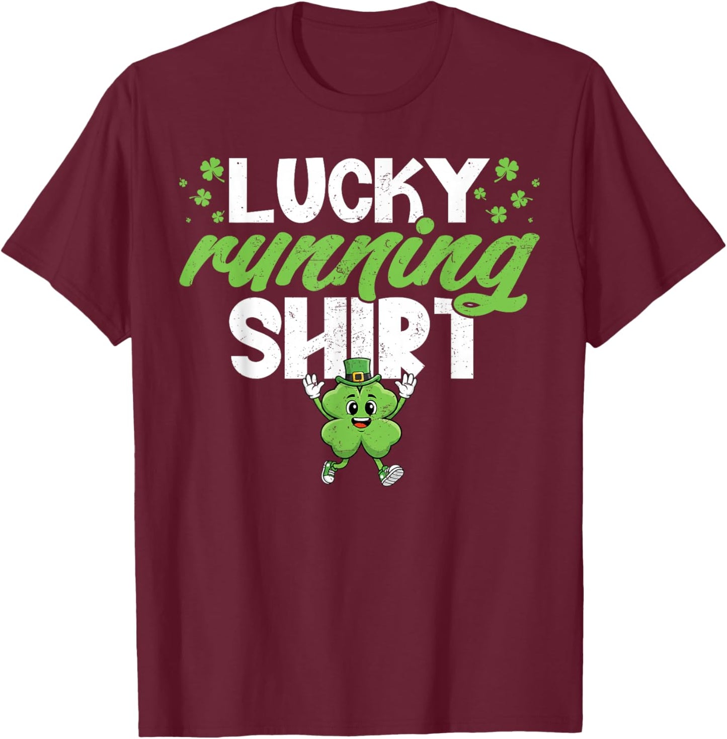 Lucky Running Shirt St Patrick’s Day Runner Gym Workout T-Shirt - T-Shirt | Maroon