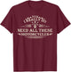 Yes I Really Do Need All These Motorcycles Funny Biker Men T-Shirt - T-Shirt | Maroon
