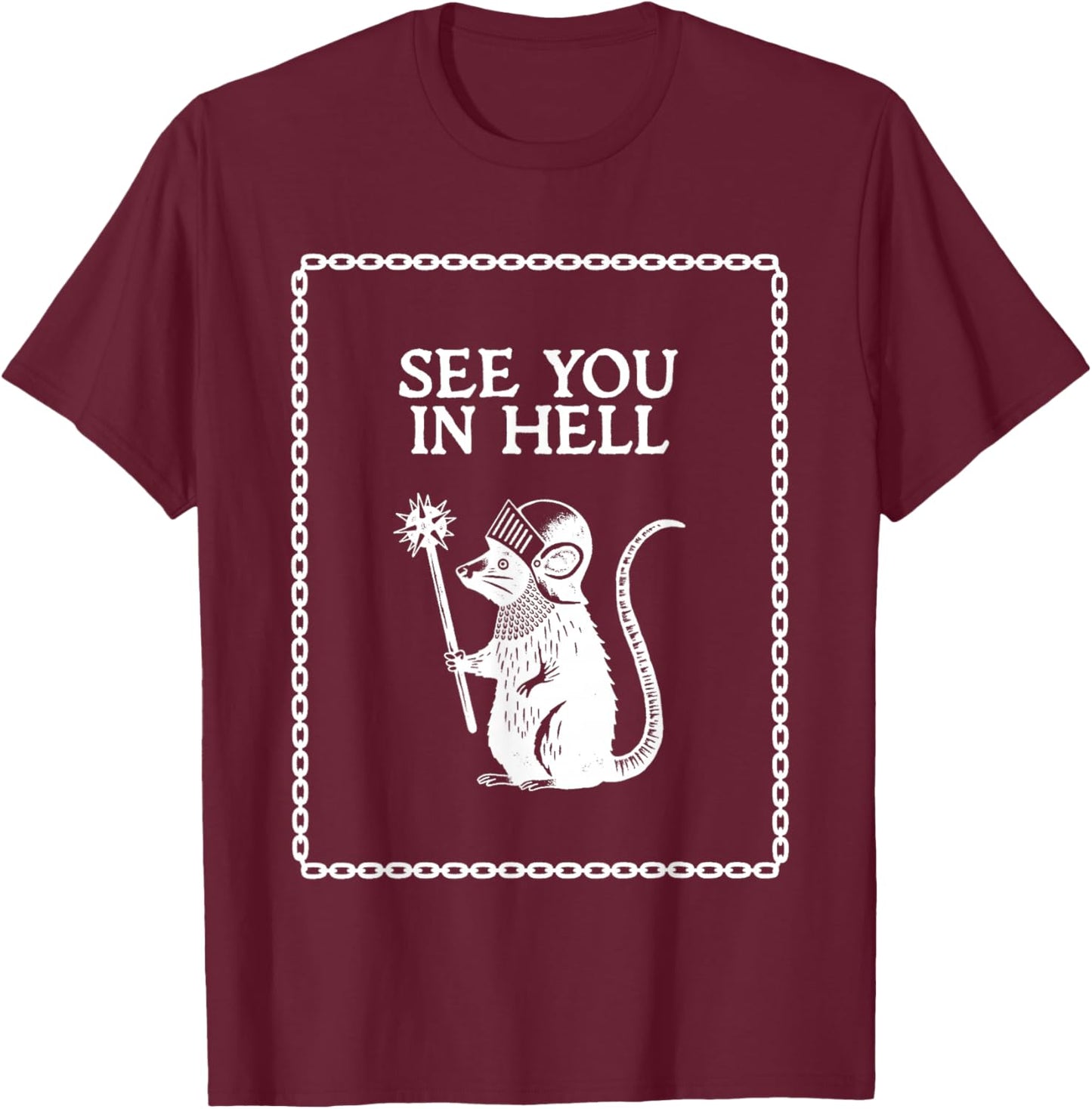 See You in Hell Knight Rat Flail Vintage T-Shirt - T-Shirt | Maroon