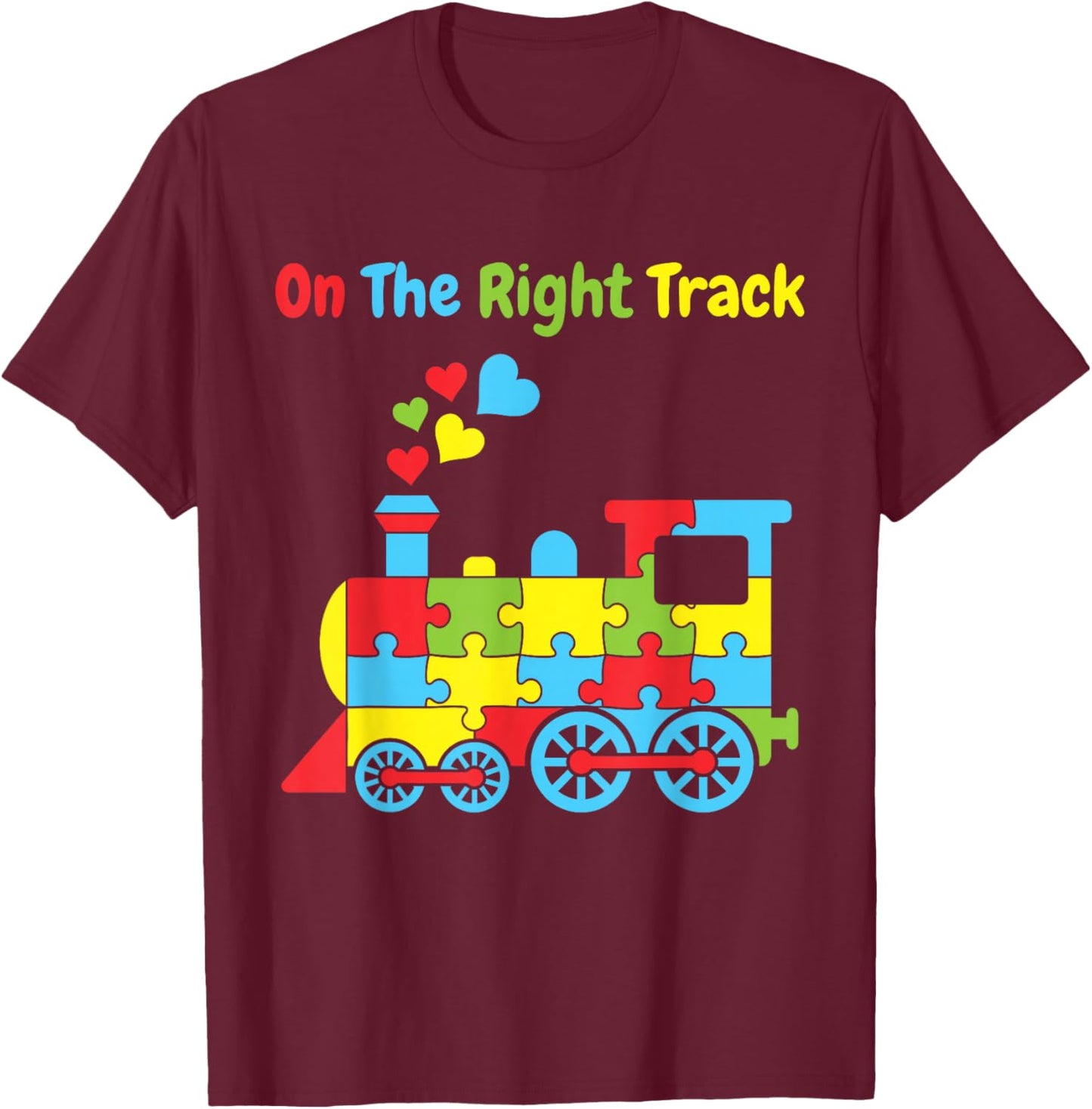 On The Right Track Autism Awareness Puzzle Piece Train T-Shirt - T-Shirt | Maroon