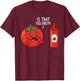 Funny Tomato Ketchup is That You Bro Vegetable Pun T-Shirt - T-Shirt | Maroon