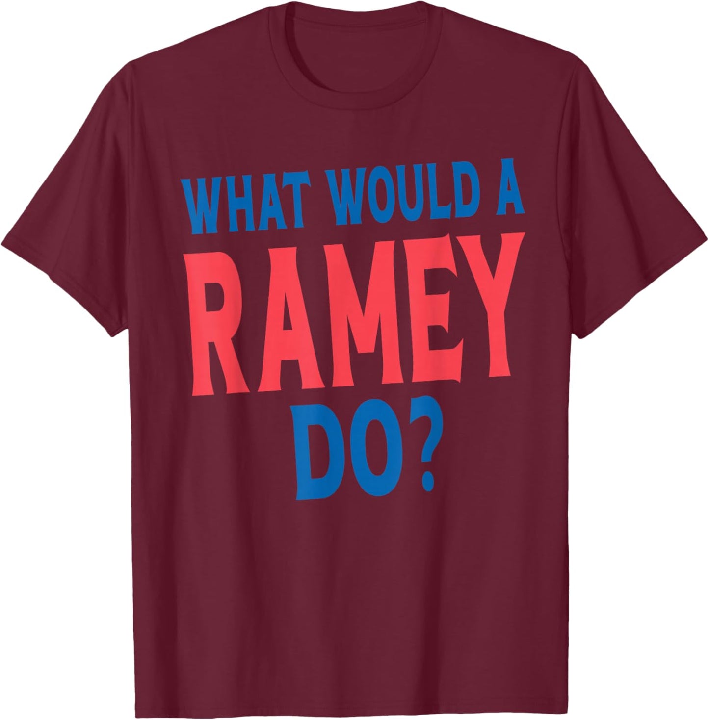 Ramey Surname Funny Team Family Last Name Ramey T-Shirt - T-Shirt | Maroon
