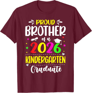 Proud Brother Class of 2026 Kindergarten Graduate Kids T-Shirt - T-Shirt | Maroon