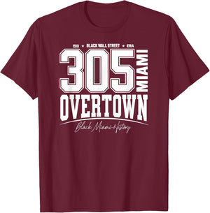 305 Miami FL Overtown Black Wall Street Era Varsity T-Shirt - T-Shirt | Maroon
