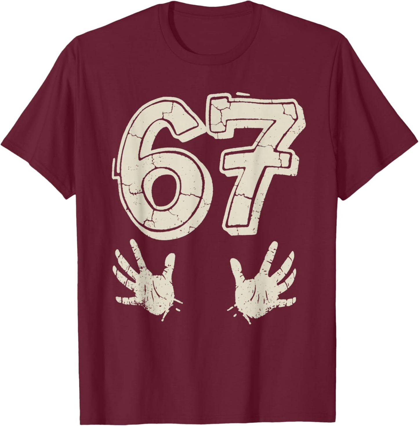 67 Six Seven 6 7 Kids 67 Youth Boys 6-7 Meme Funny Hands 67 T-Shirt - T-Shirt | Maroon
