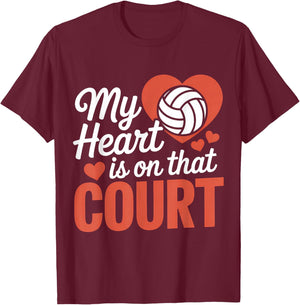 My Heart is On That Court Volleyball T-Shirt - T-Shirt | Maroon
