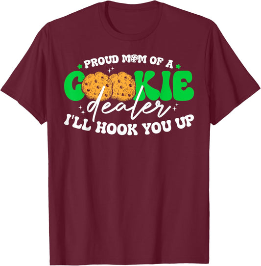 Proud Mom of A Cookie Dealer Troop Leader Funny Scouting T-Shirt - T-Shirt | Maroon