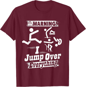 Parkour Warning Jump Over Everything Jumping Parkour Stuff T-Shirt - T-Shirt | Maroon