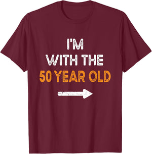 I'm with The 50 Year Old Easy Matching Halloween Costume T-Shirt - T-Shirt | Maroon