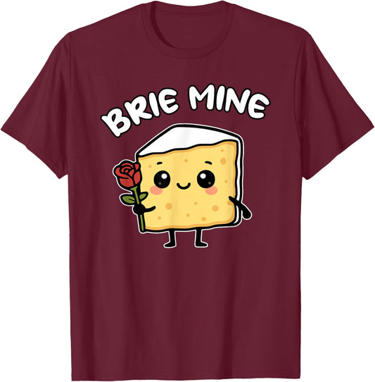 Smiling Piece of Brie Love Cheese with Rose Brie Mine T-Shirt - T-Shirt | Maroon