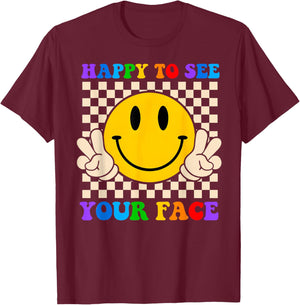 Happy to See Your Face Hippie Smile Back to School Teachers T-Shirt - T-Shirt | Maroon