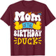 Mom of The Birthday Duck Boy Rubber Duck Bday Family T-Shirt - T-Shirt | Maroon