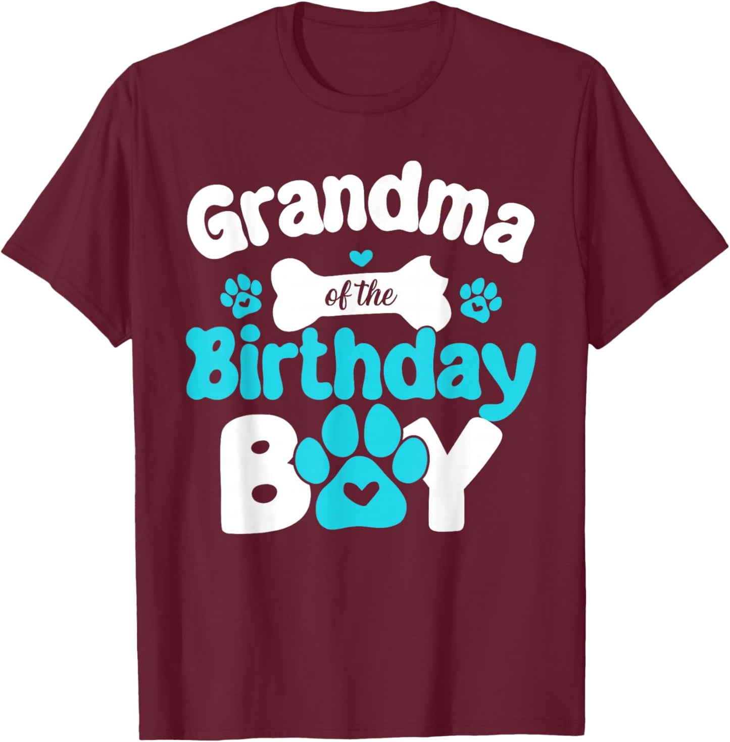 Grandma of The Birthday Boy Dog Paw T-Shirt - T-Shirt | Maroon