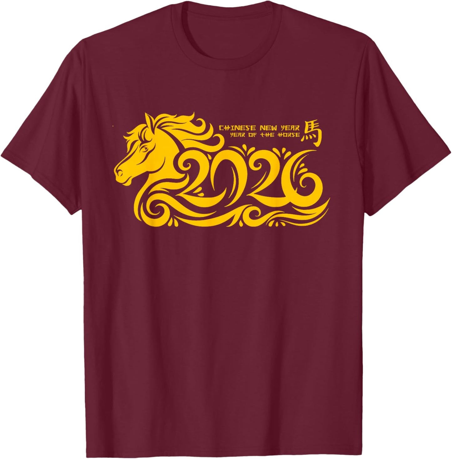 Year of The Horse Lunar Chinese New Year Zodiac T-Shirt - T-Shirt | Maroon