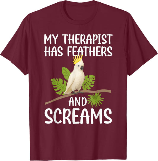 Funny Cockatoo Owner Cockatoo Lover Cockatoo Parrot T-Shirt - T-Shirt | Maroon