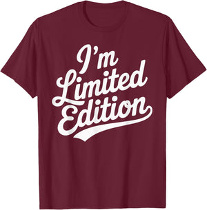 I'm Limited Edition T-Shirt - T-Shirt | Maroon