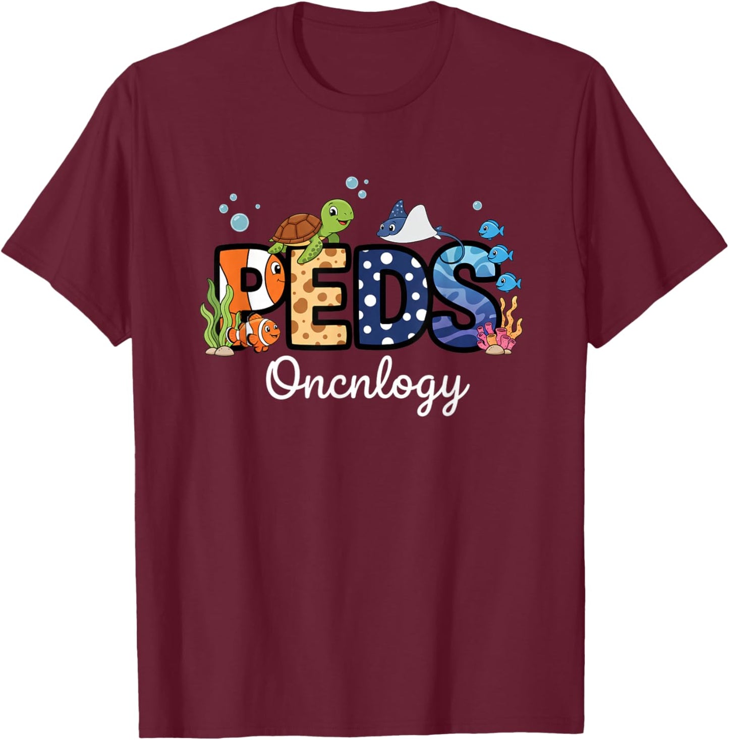 Nurse PEDS Oncology - Pediatric Oncology RN Pediatric Nurse T-Shirt - T-Shirt | Maroon