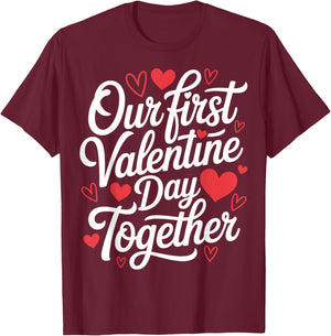 Our First Valentine Day Together Couple Matching Heart Lover T-Shirt - T-Shirt | Maroon