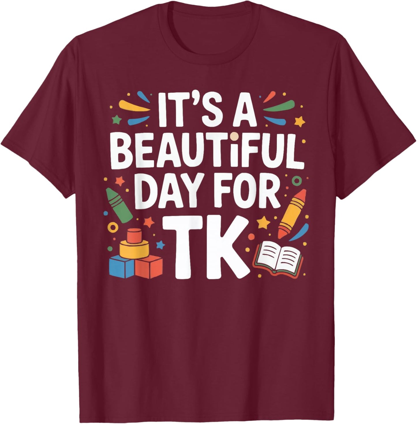 Transitional Kindergarten Preschool Education TK Squad T-Shirt - T-Shirt | Maroon