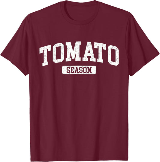 Tomato Season Funny Tomato Gardening Vegetables Farmer Farm T-Shirt - T-Shirt | Maroon