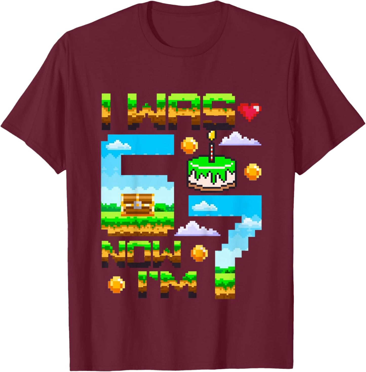 7 Year Old Birthday I was 6 Now I'm 7 67 Pixel Gamer Boy Kid T-Shirt - T-Shirt | Maroon