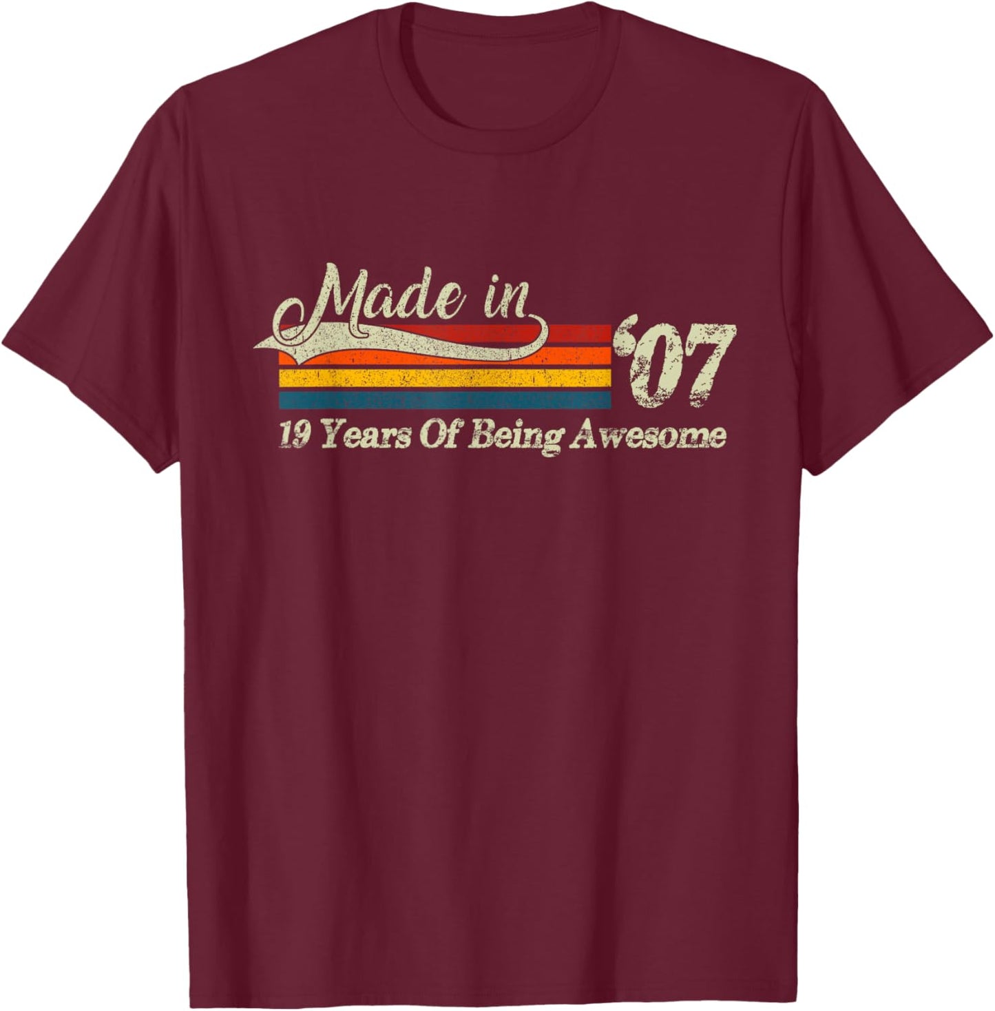 19th Birthday Gift Made in 2007 19 Years of Being Awesome T-Shirt - T-Shirt | Maroon